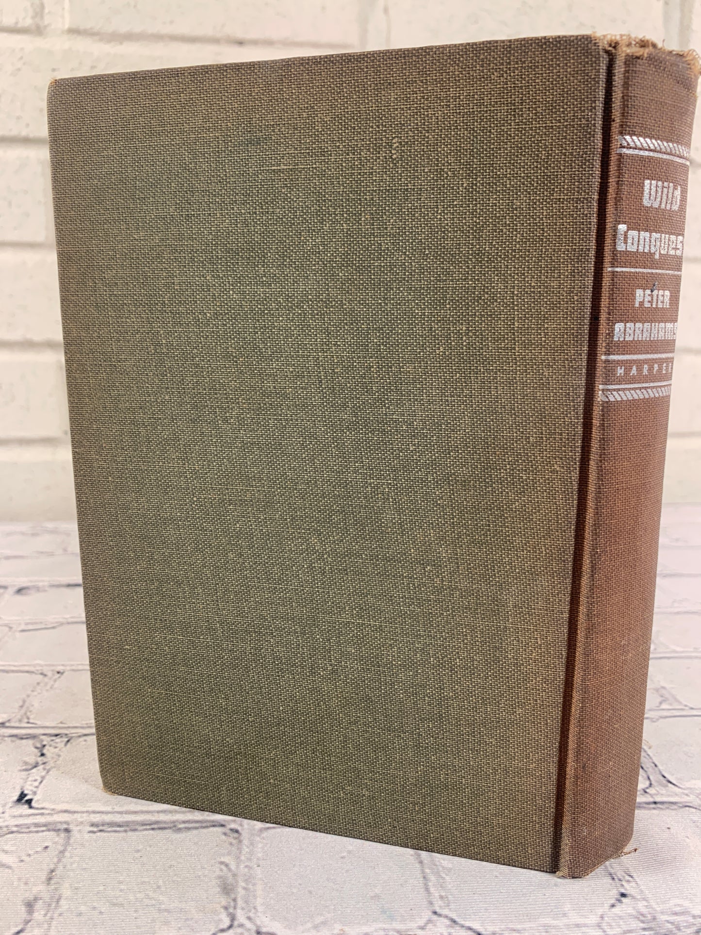 Wild Conquest by Peter Abrahams [1st Edition · 1950]
