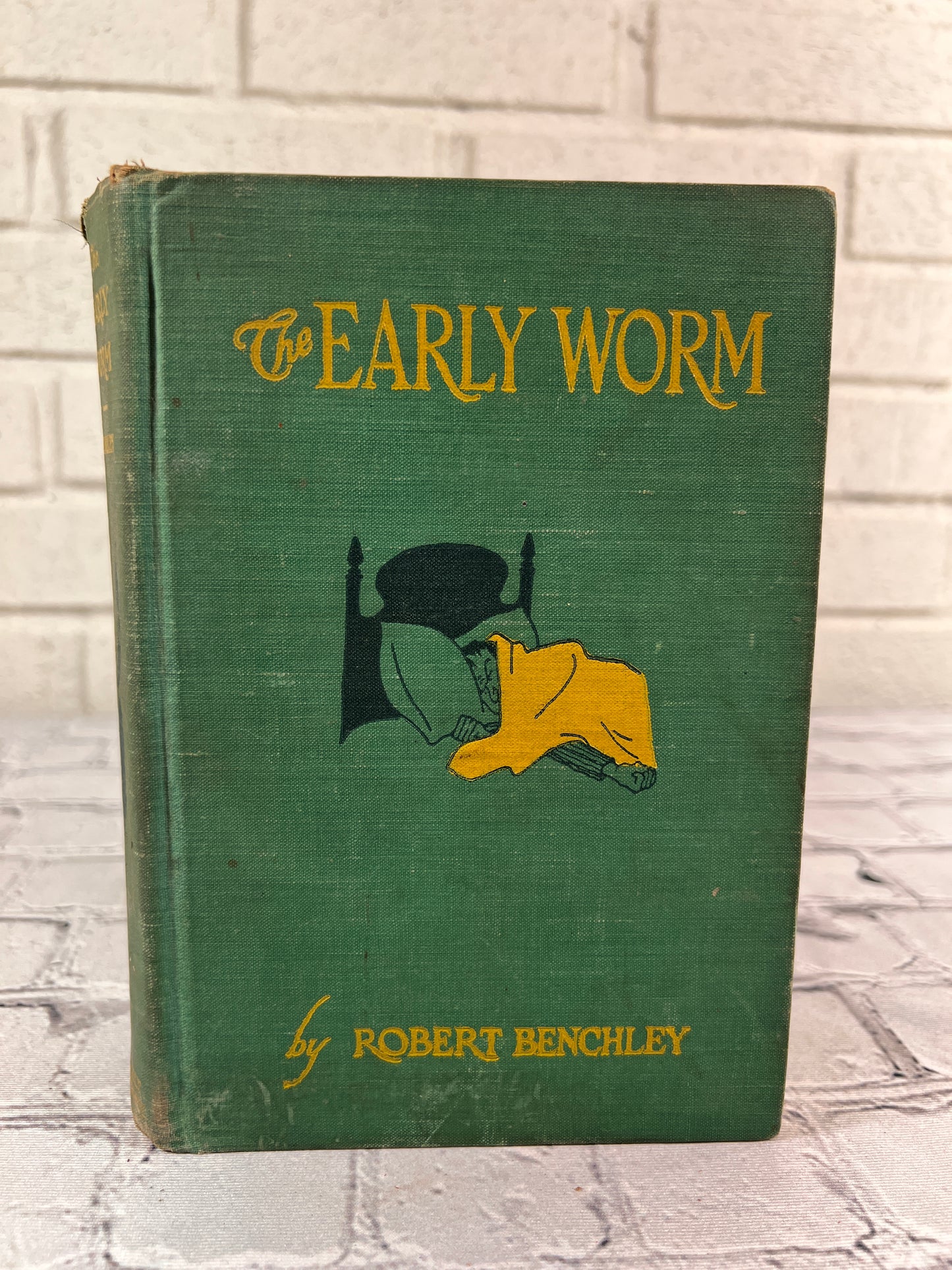 The Early Worm by Robert Benchley [1927 · 1st Edition]