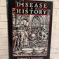 Disease and History by Frederick Cartwright [1991]
