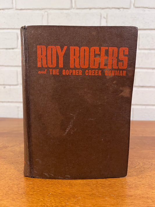 Roy Rogers and the Gopher Creek Gunman by Don Middleton