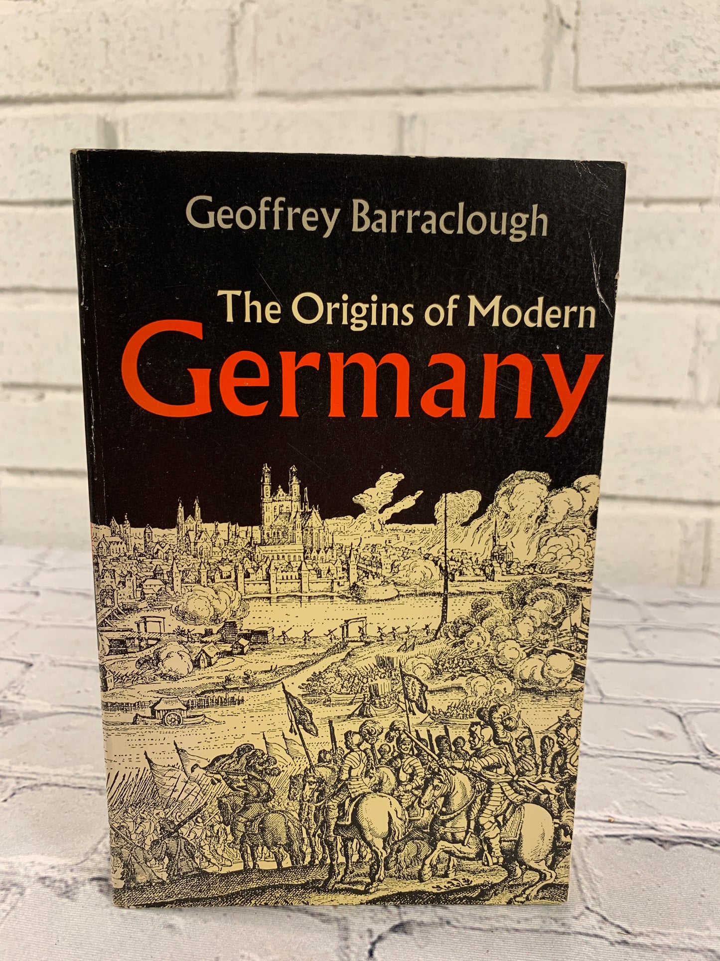 The Origins of Modern Day Germany by Geoffrey Barraclough [1963]