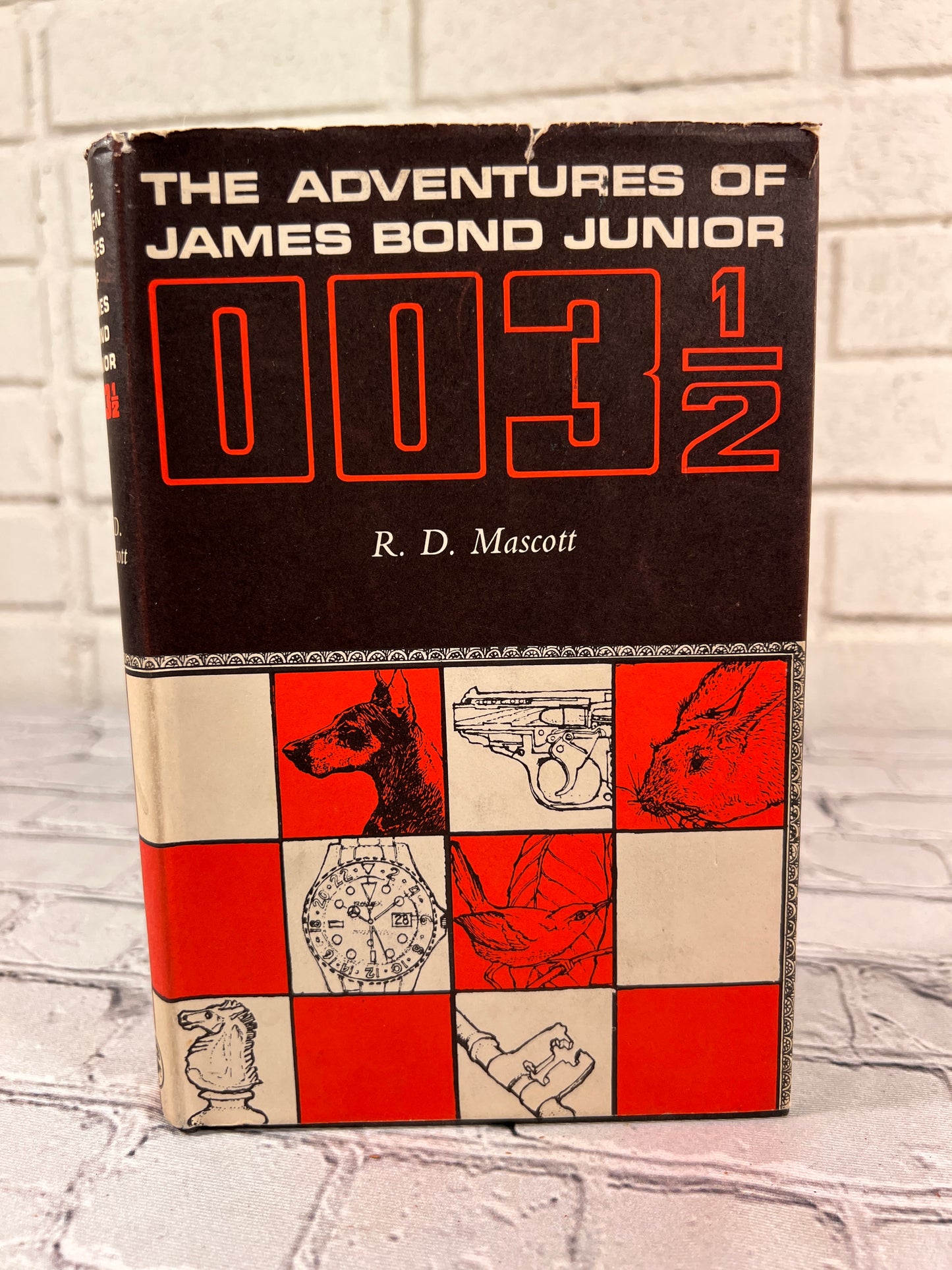 The Adventures of James Bond Junior: 003 1/2 by Mascott, R. D. [1967 · 1st Edition]