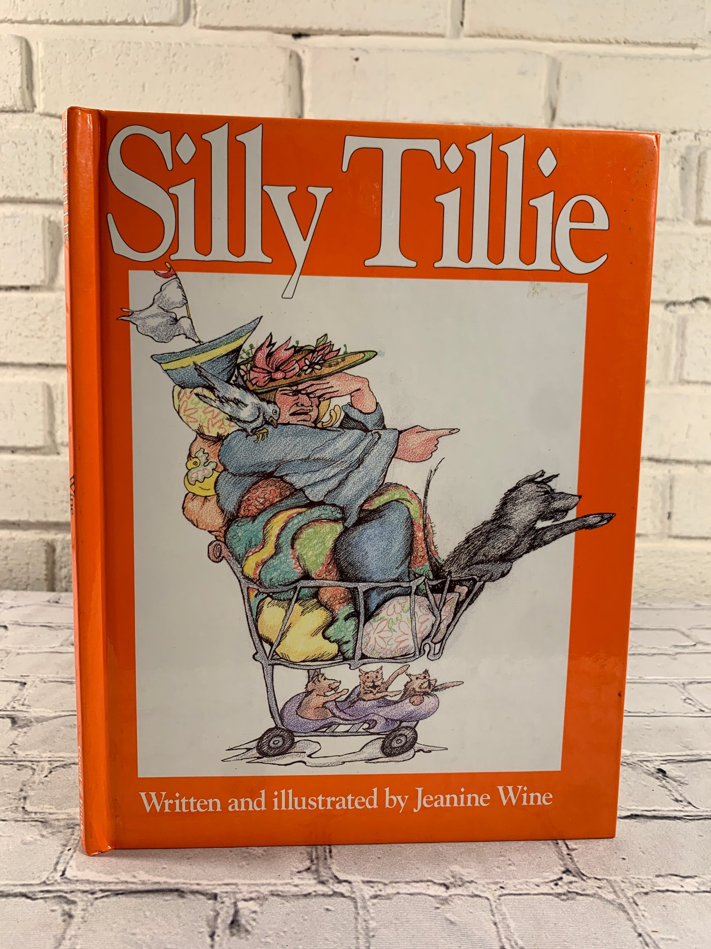 Silly Tillie by Jeanine M. Wine [1989]