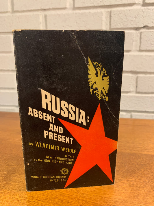 Russia: Absent and Present by Vladimir Weidle [1961]