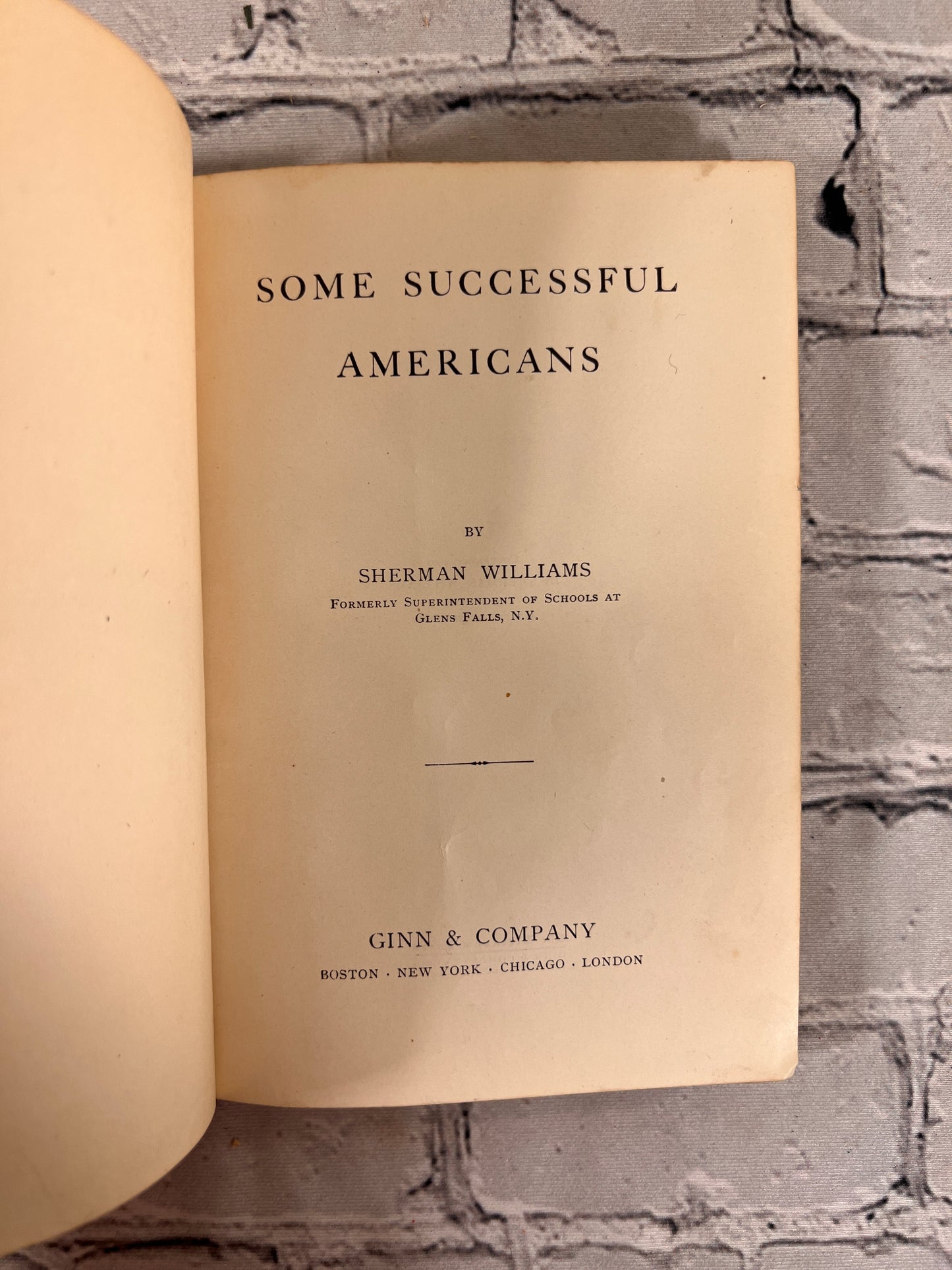 Paths to Knowledge: Some Successful Americans by Sherman Williams [1st Ed · 1904]