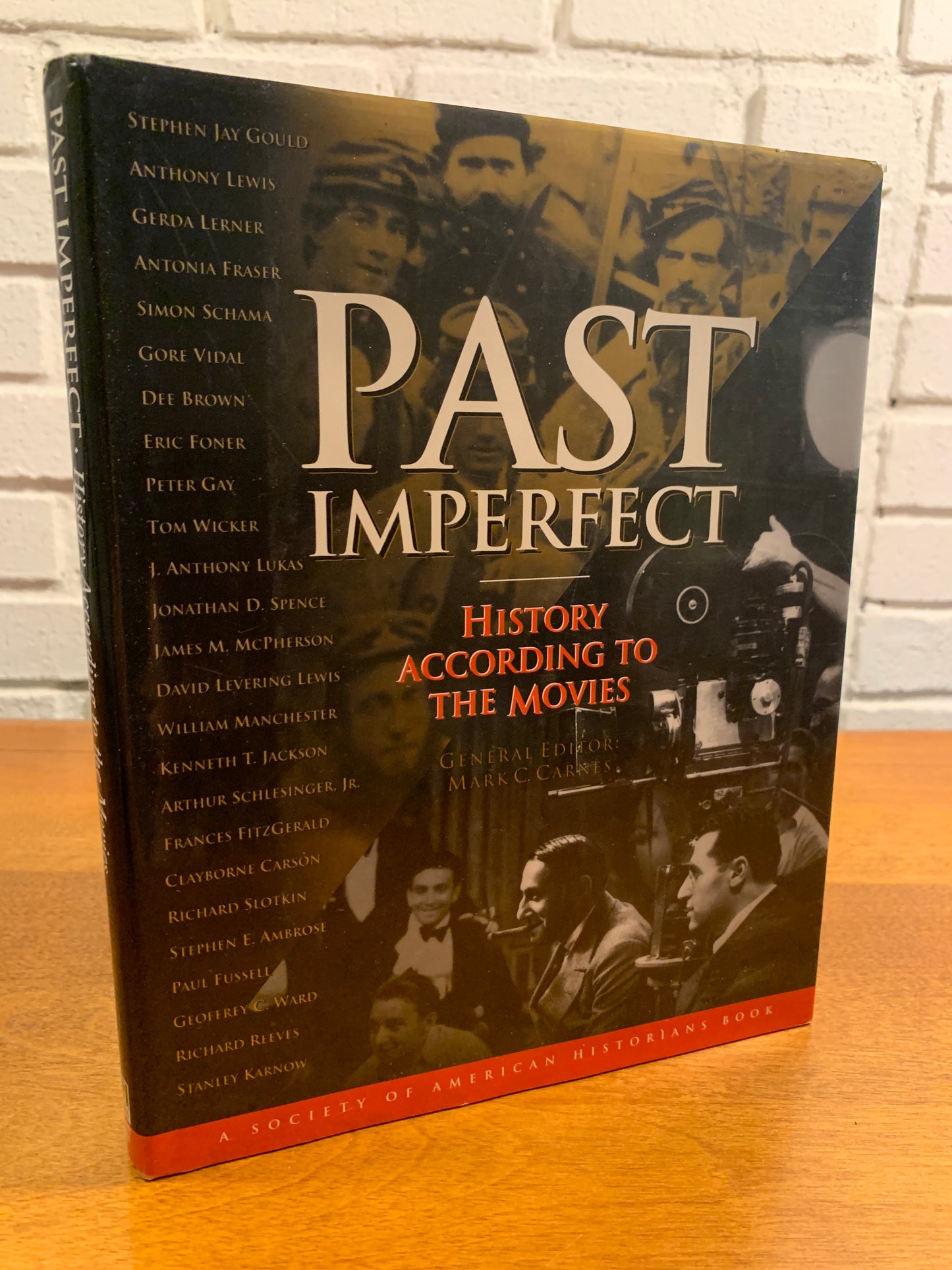 Past Imperfect: History According to the Movies