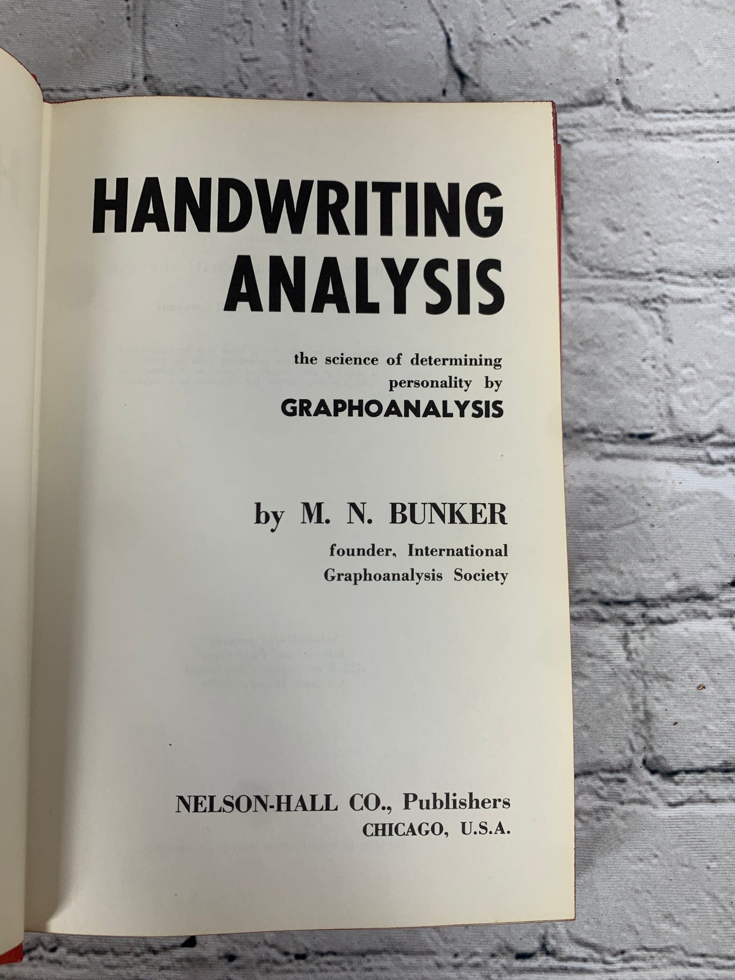 Handwriting Analysis: Graphoanalysis by M. N. Bunker [1968]