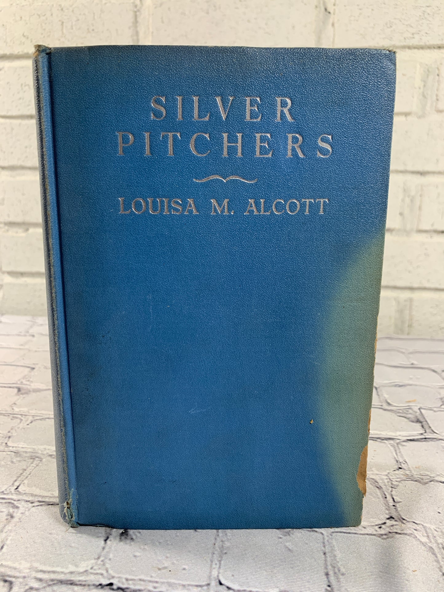 Silver Pitchers and Independence by Louisa M. Alcott [1908]