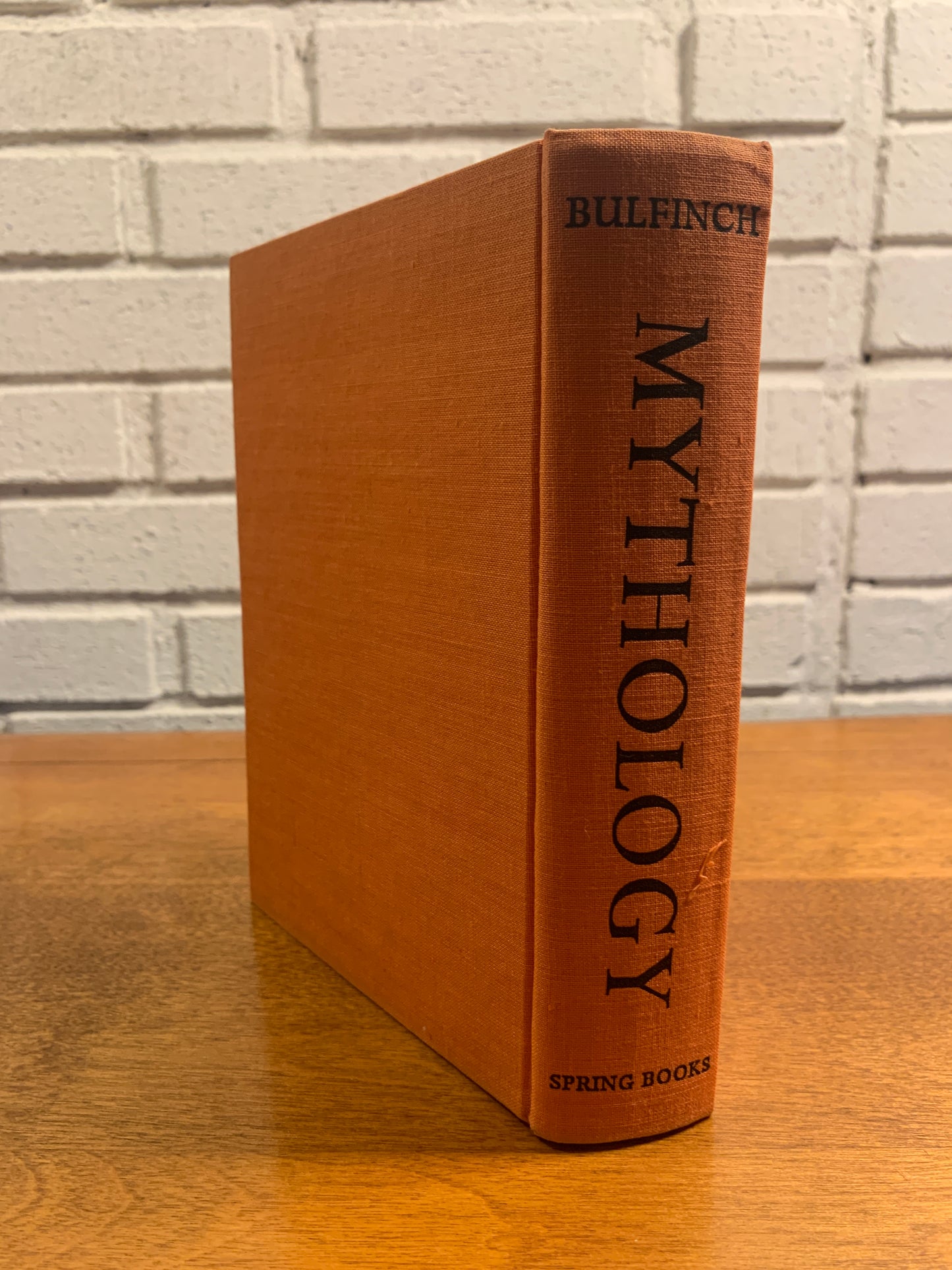 Bulfinch's Mythology: The Age of Fable, Chivarly, Legends of Charlemagne 1963