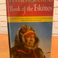 Peter Freuchen's BOOK OF THE ESKIMOS, Dagmar Freuchen (1961) 1st Edition
