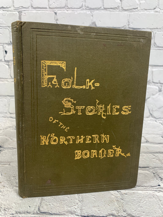 Folk Stories of the Northern Border by Frank D. Rogers [1897]
