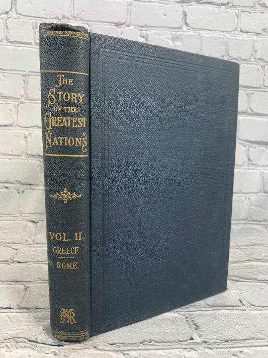 The Story of the Greatest Nations From the Dawn of History [Volume 2 · 1905]