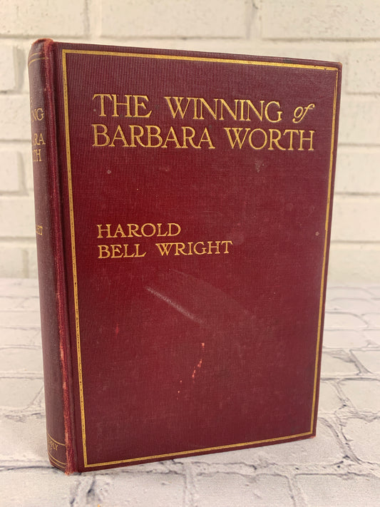 The Winning of Barbara Worth by Harold Bell Wright [1911]