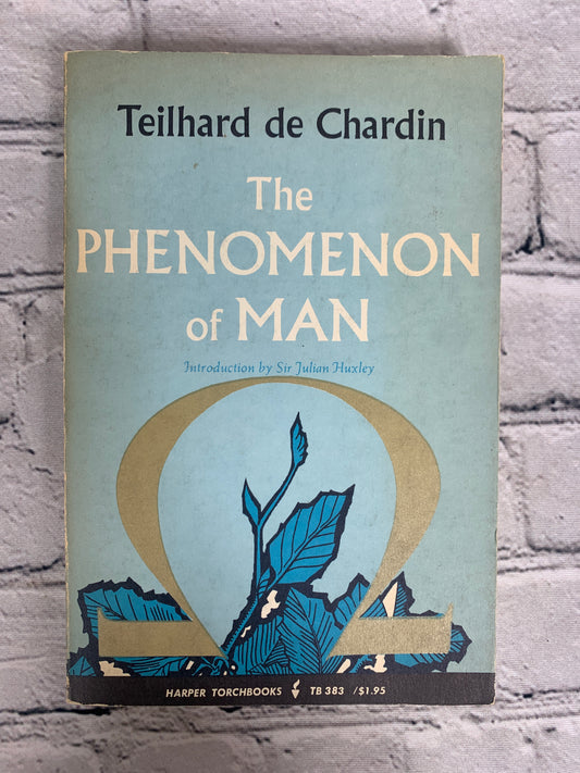 The Phenomenon of Man by Pierre Teilhard de Chardin [1965 · 2nd Edition]