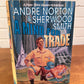 A Mind for Trade by Andre Norton & Sherwood Smith