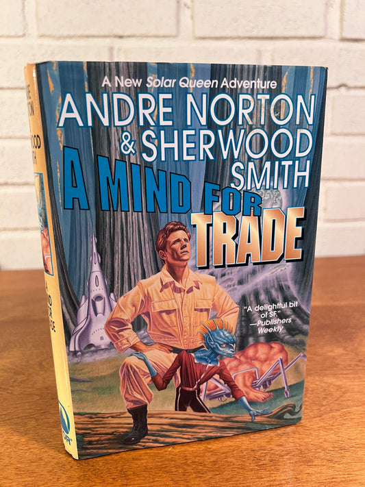 A Mind for Trade by Andre Norton & Sherwood Smith