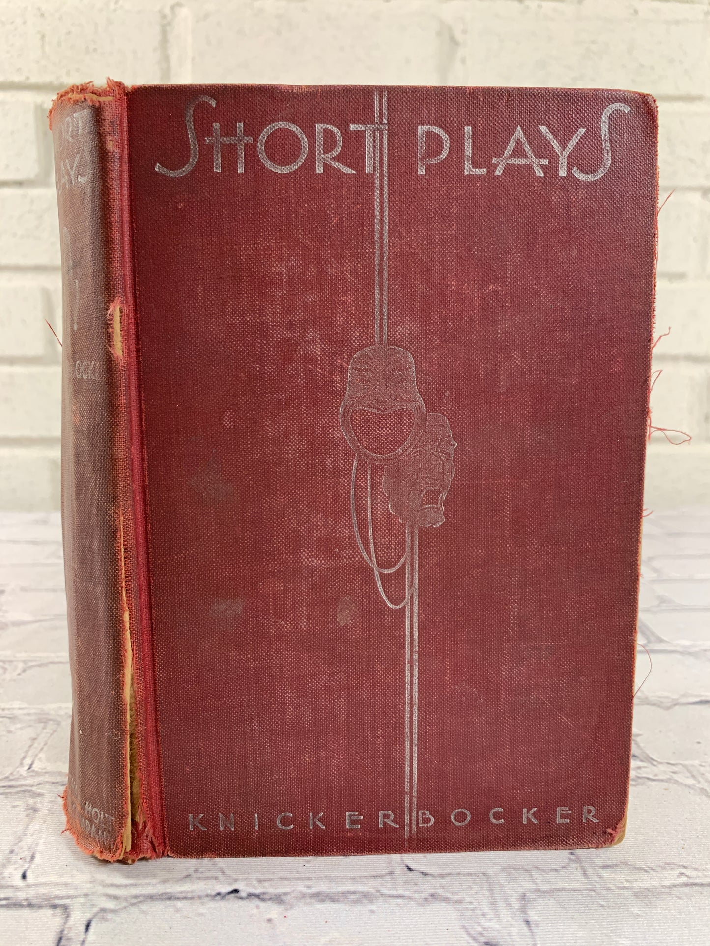 Short Plays edited by Edwin Van B. Knickerbocker [1931]