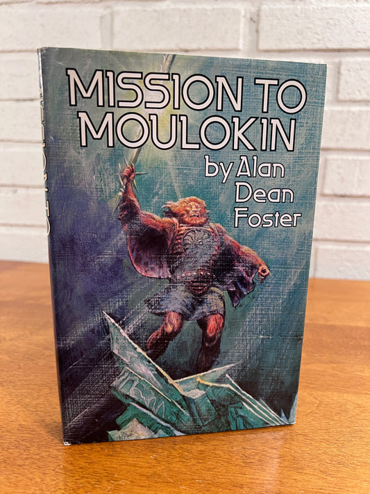 Mission to Moulokin by Alan Dean Foster