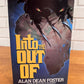 Into The Out Of by Alan Dean Foster