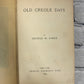 Old Creole Days by George W. Cable [1893]