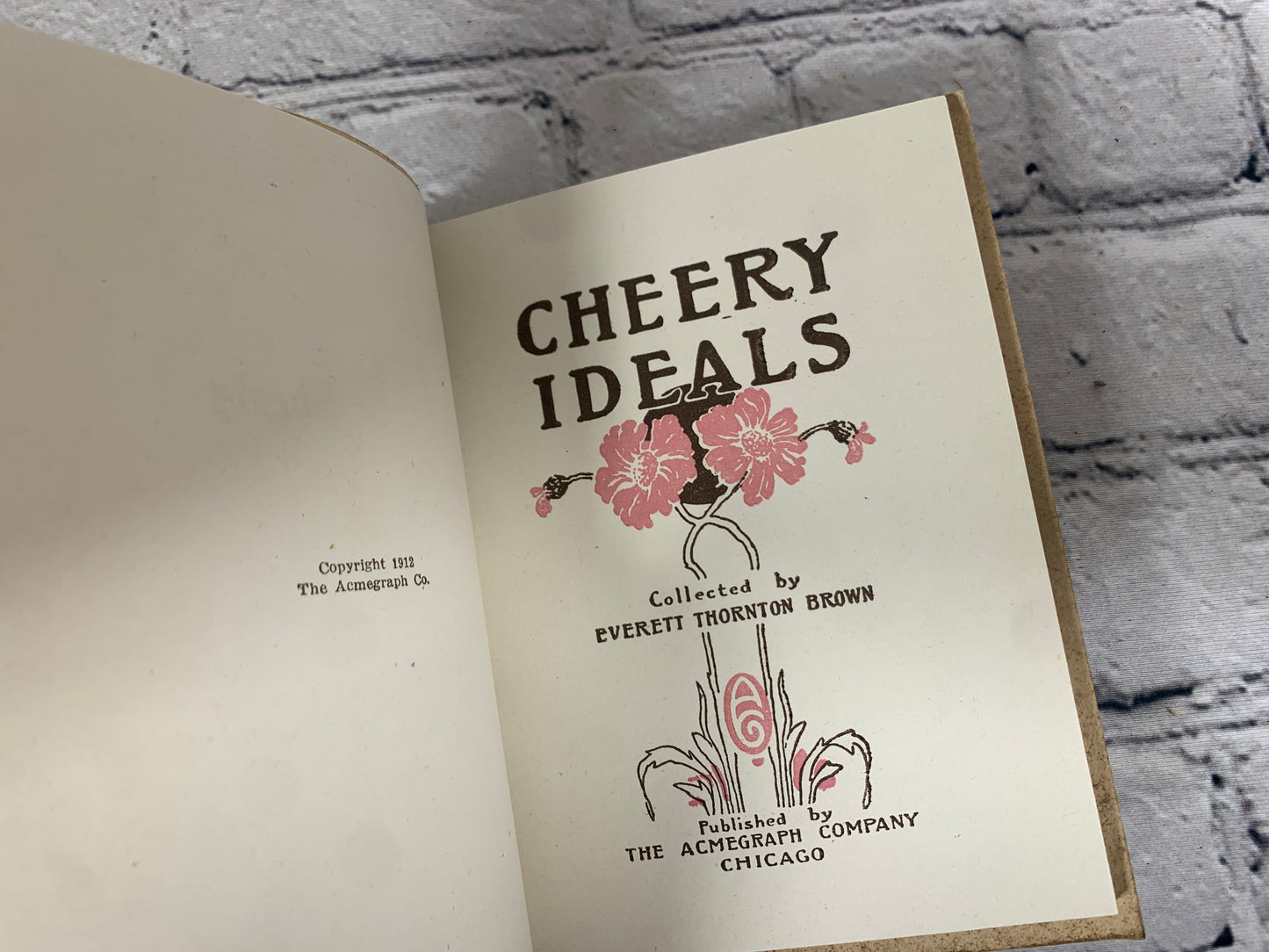 Cheery Ideals Collected Poetry by Everett Thornton Brown [1912]