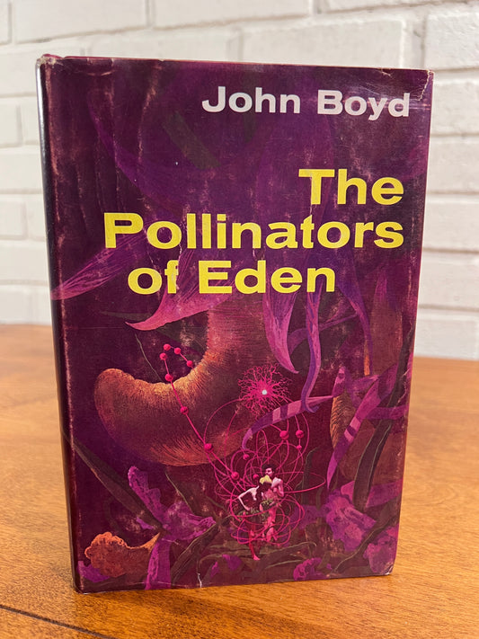 The Pollinators of Eden by John Boyd