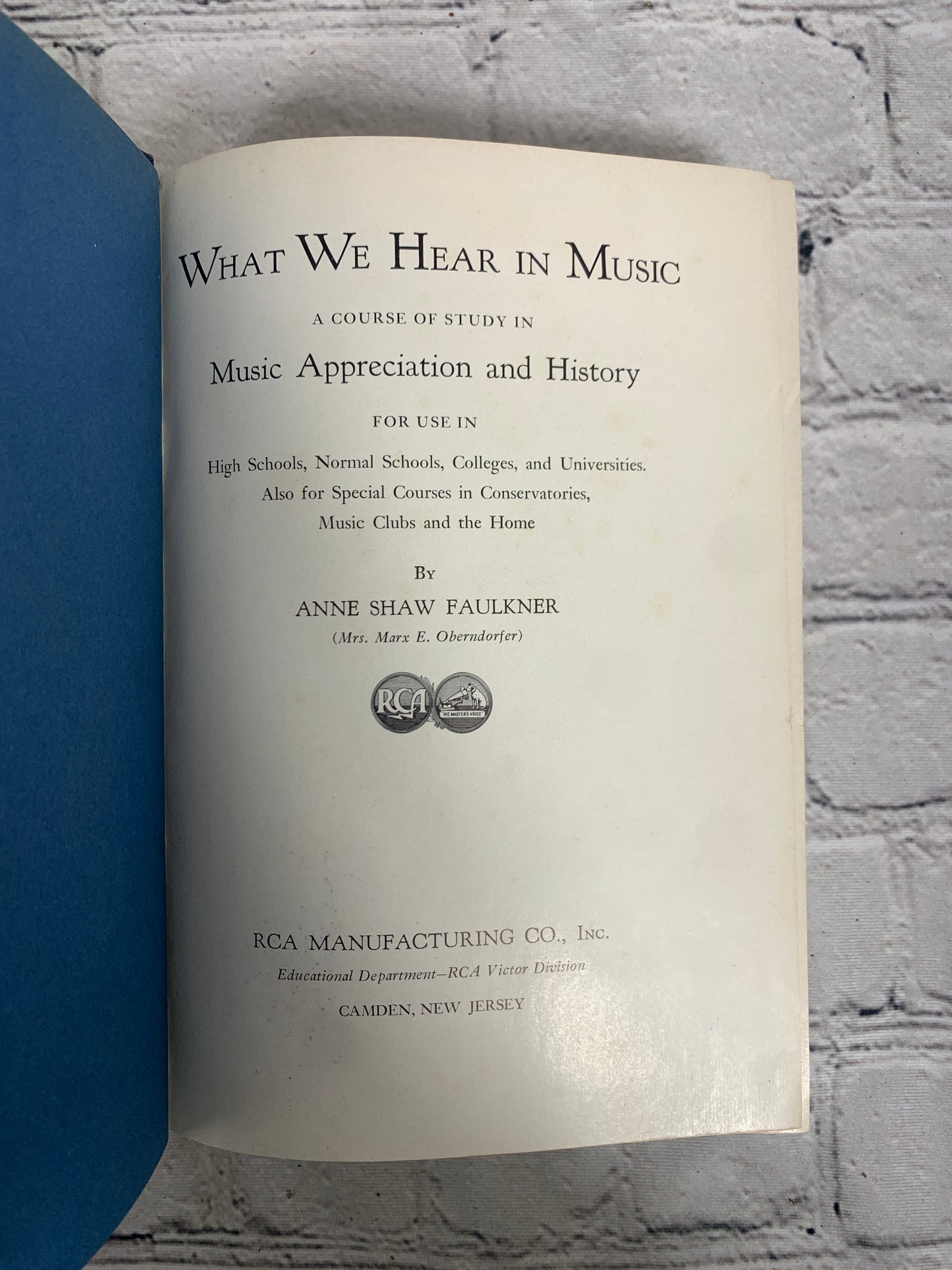 What We Hear In Music by Anne Shaw Faulkner [1936]