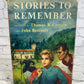 Stories to Remember by Thomas B. Costain & John Beecroft [Volume 2 · 1956]