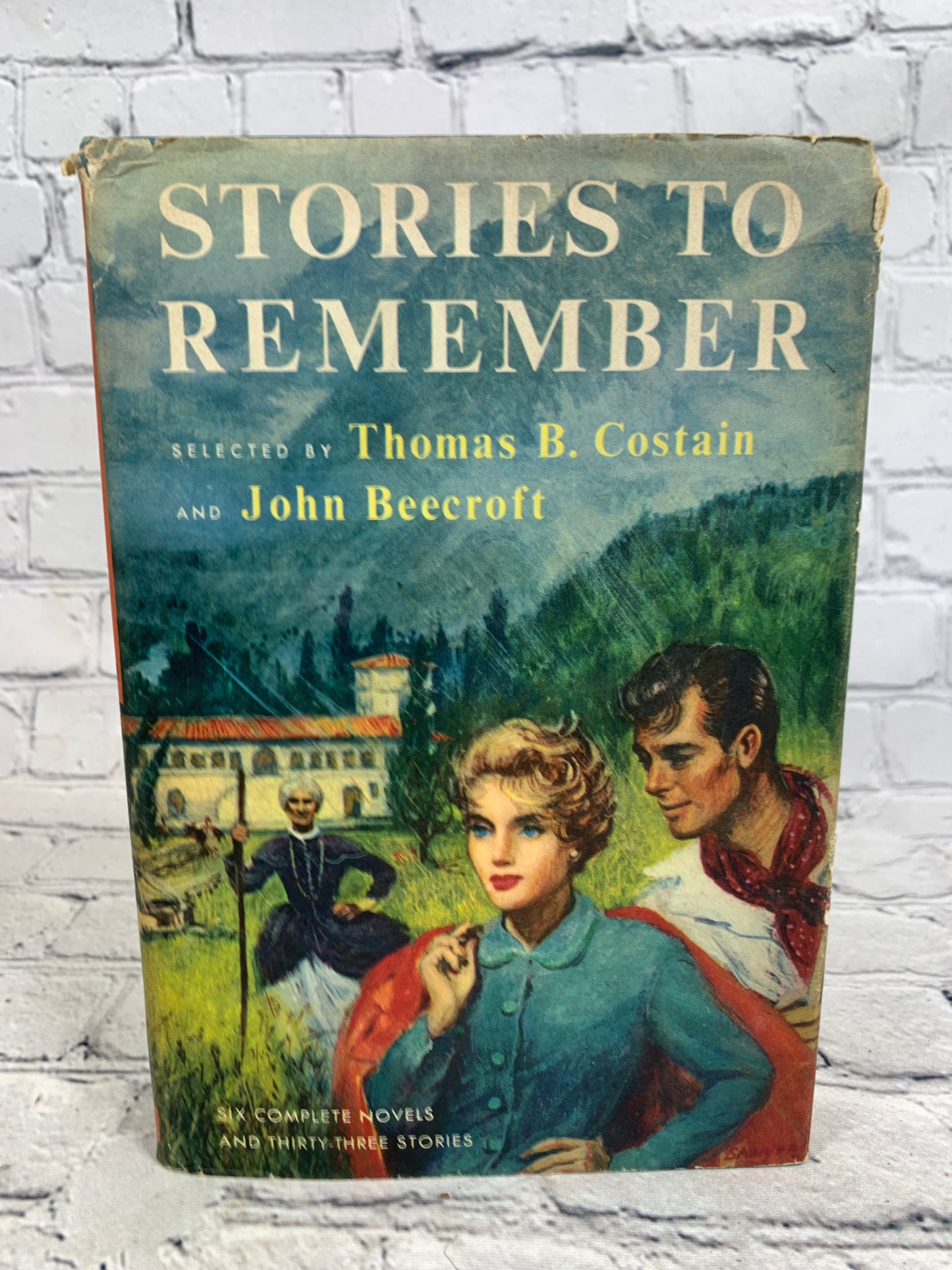 Stories to Remember by Thomas B. Costain & John Beecroft [Volume 2 · 1956]