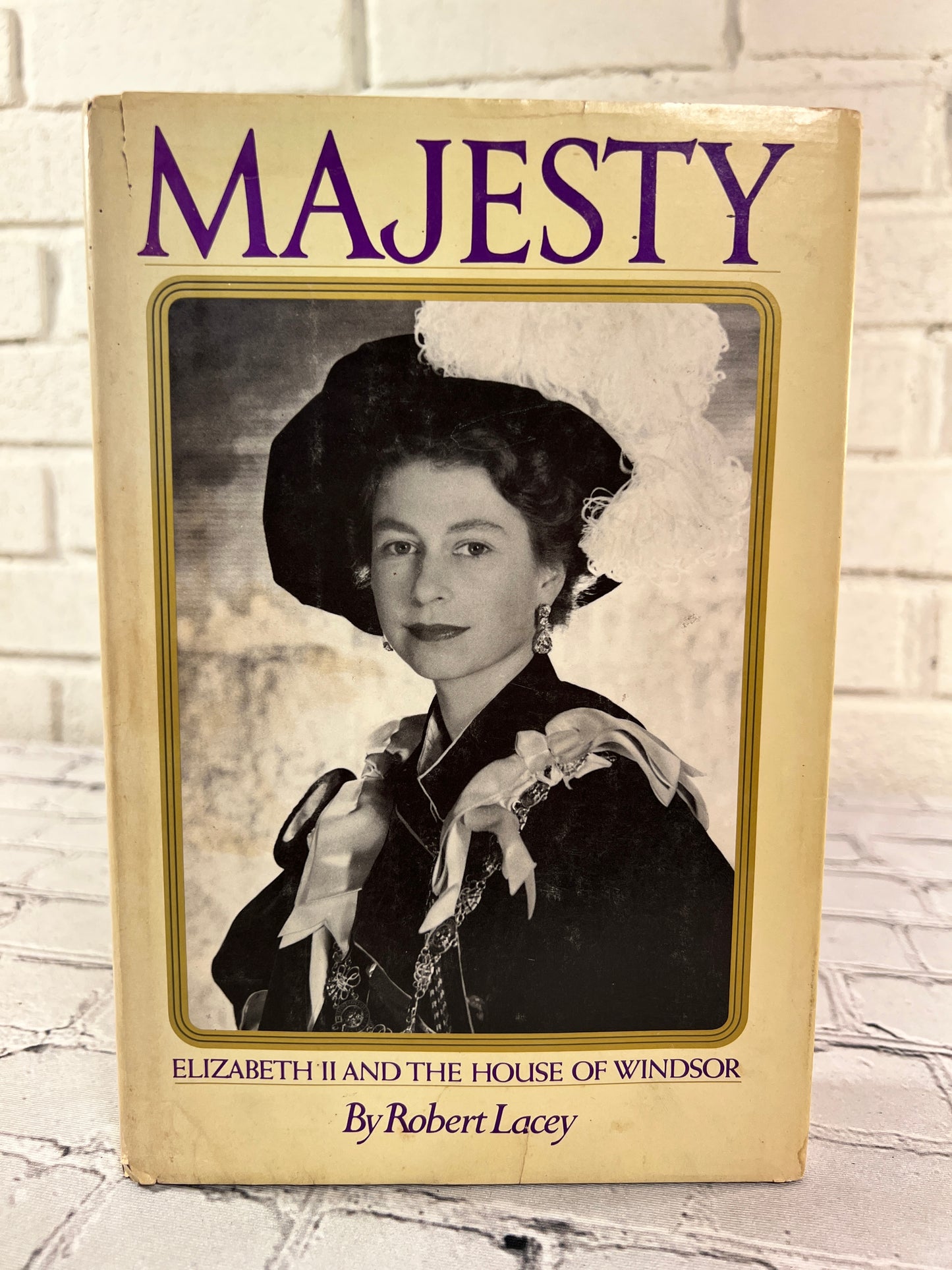 Majesty, Elizabeth II and the House of Windsor by Robert Lacey [1977]