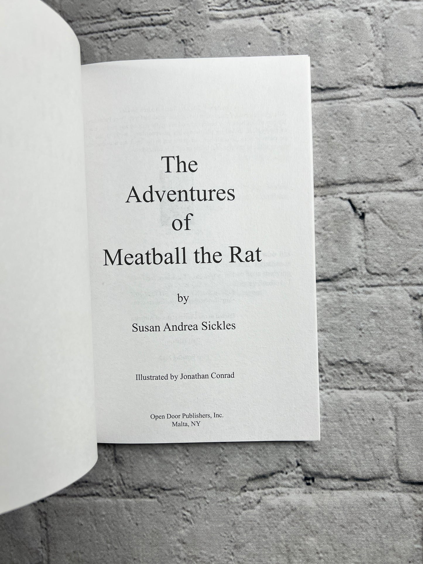 The Adventures of Meatball the Rat by Susan Andrea Sickles [2012 · 1st Edition]