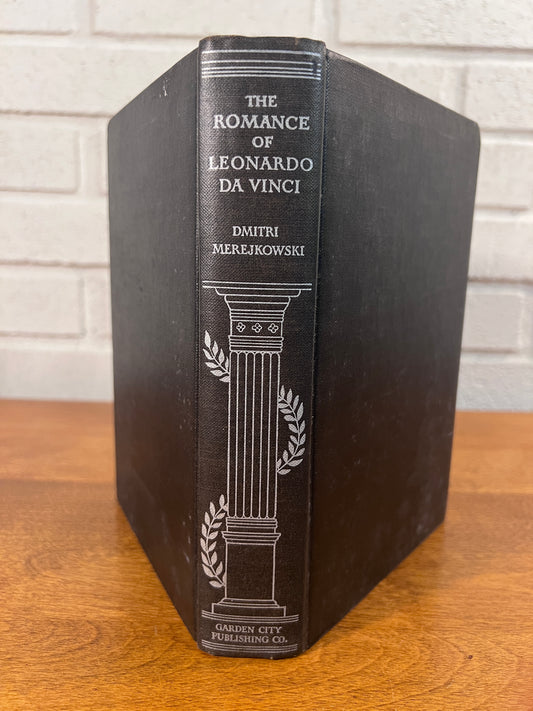 The Romance of Leonardo Da Vinci by Dmitri Merejkowski, 1928