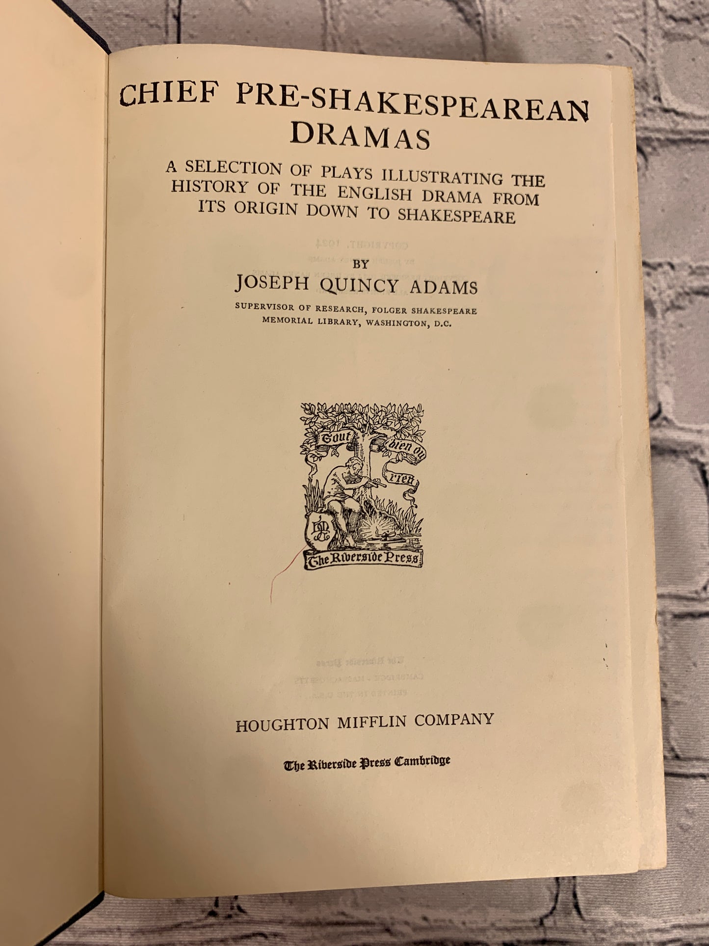 Chief Pre-Shakespearean Dramas edited Joseph Quincy Adams [1952]