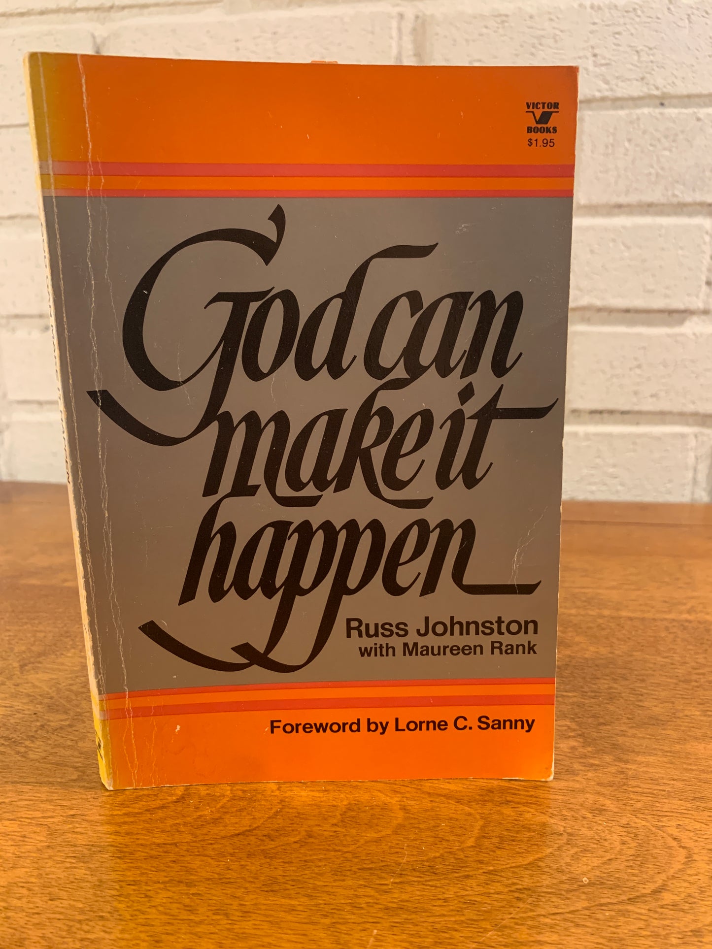 God Can Make it Happen by Russ Johnston 1976