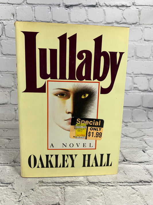 Lullaby By Oakley M. Hall [1982 · 1st Edition]