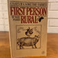 First Person Rural: Essays of a Sometime Farmer by Noel Perrin