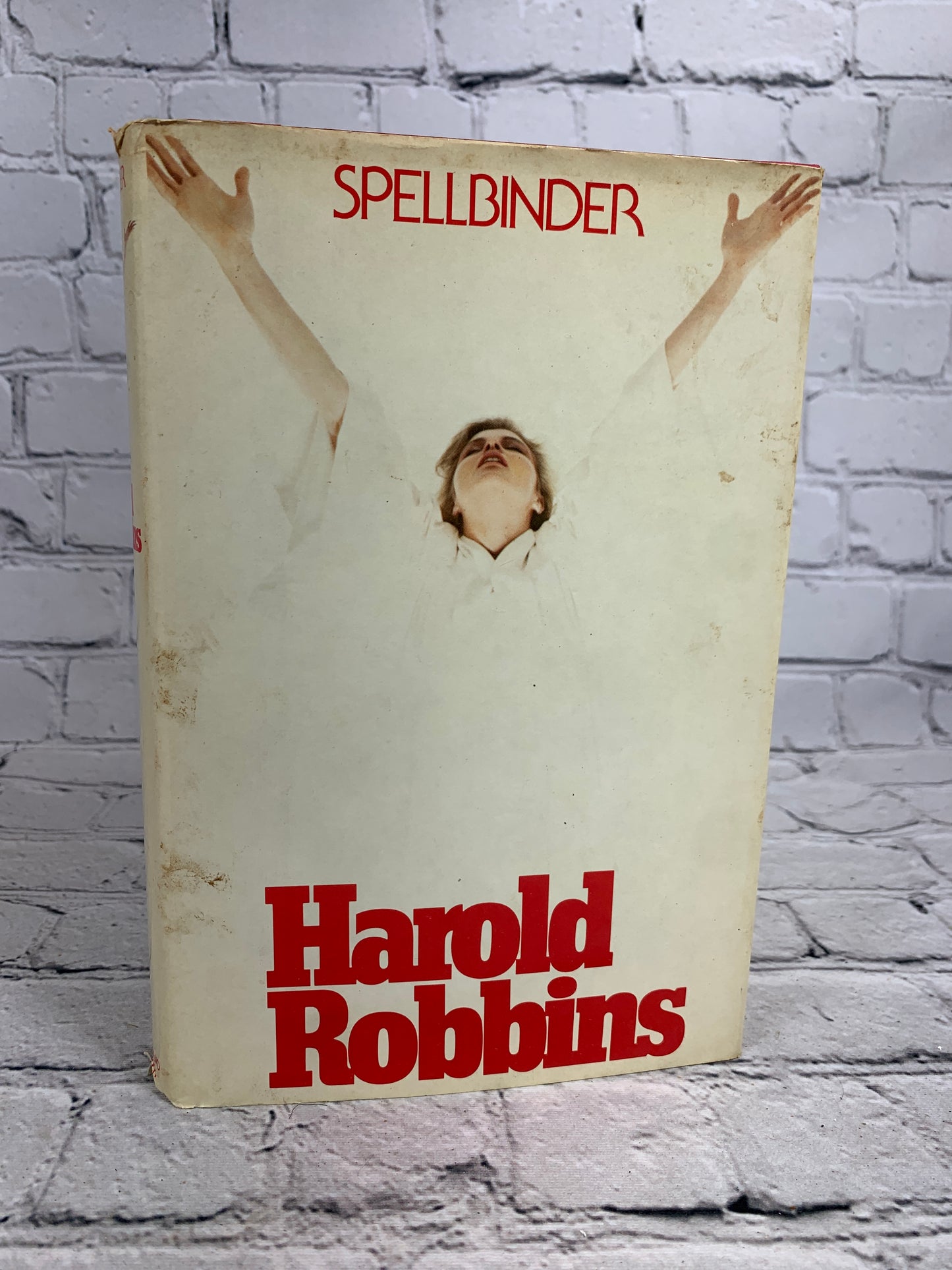 Spellbinder by Harold Robbins [1982 · 1st Print]