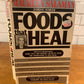 Foods That Heal, Maureen Salaman and James Scheer, 1989