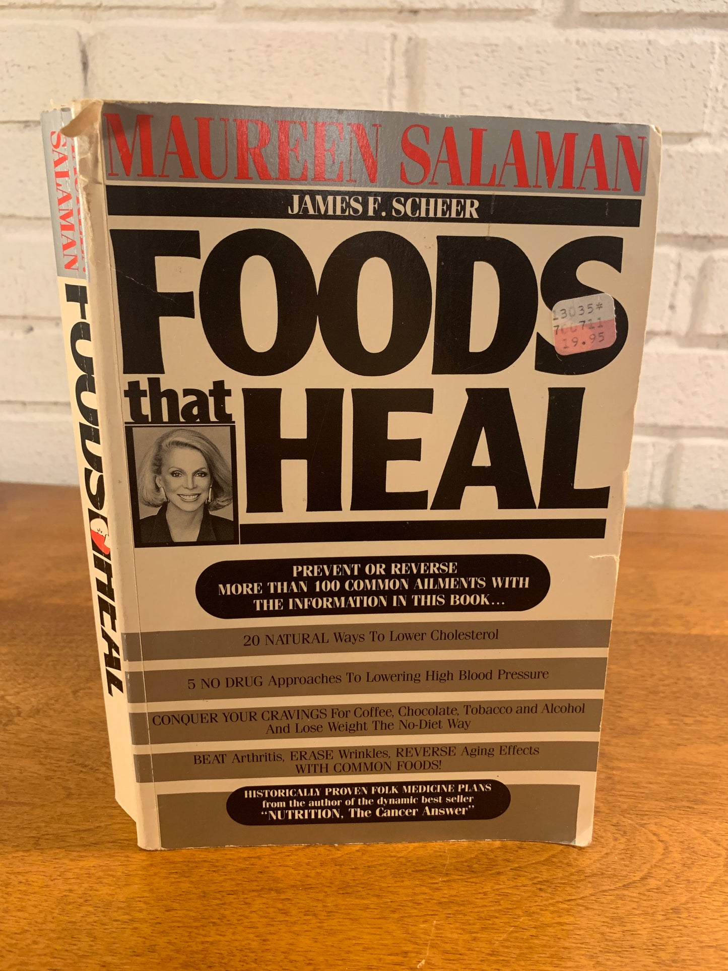 Foods That Heal, Maureen Salaman and James Scheer, 1989