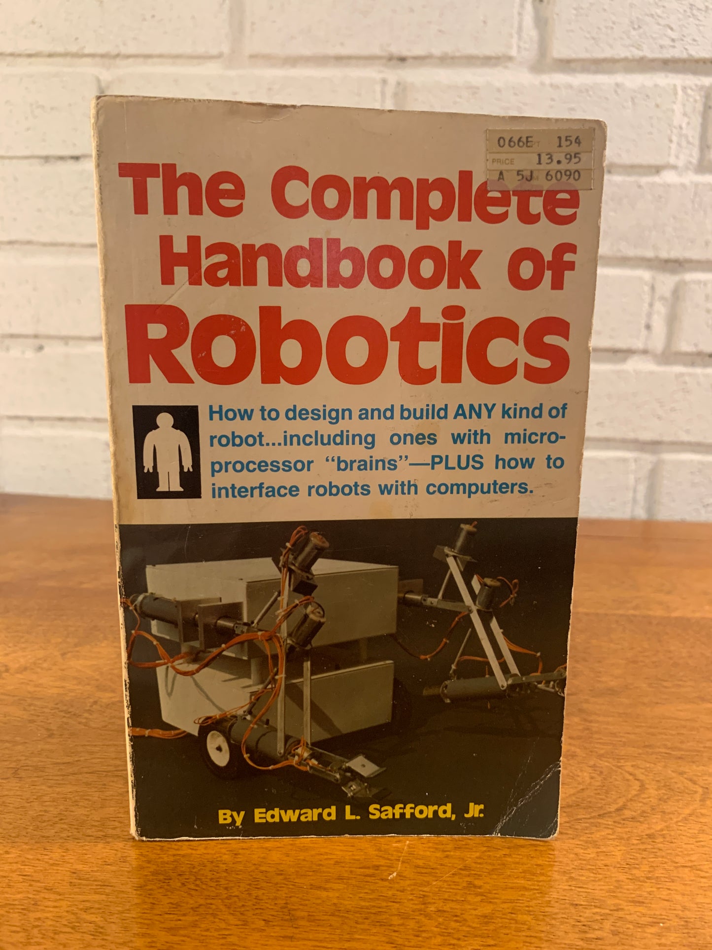 The Complete Handbook of Robotics by Edward L., Jr. Safford,1978