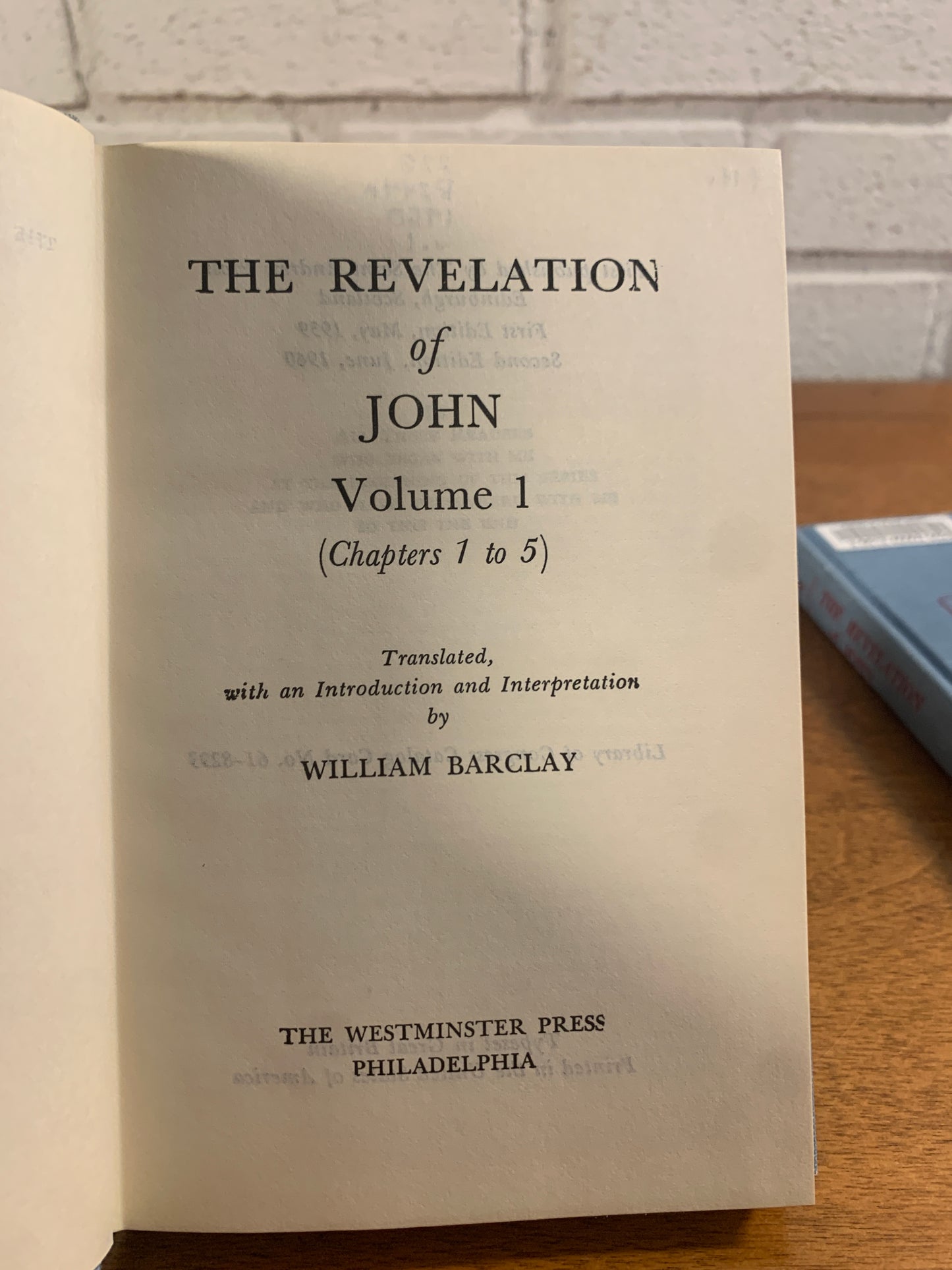 The Daily Study Bible, The Revelation of John Vol 1 & 2, (All Chapters)