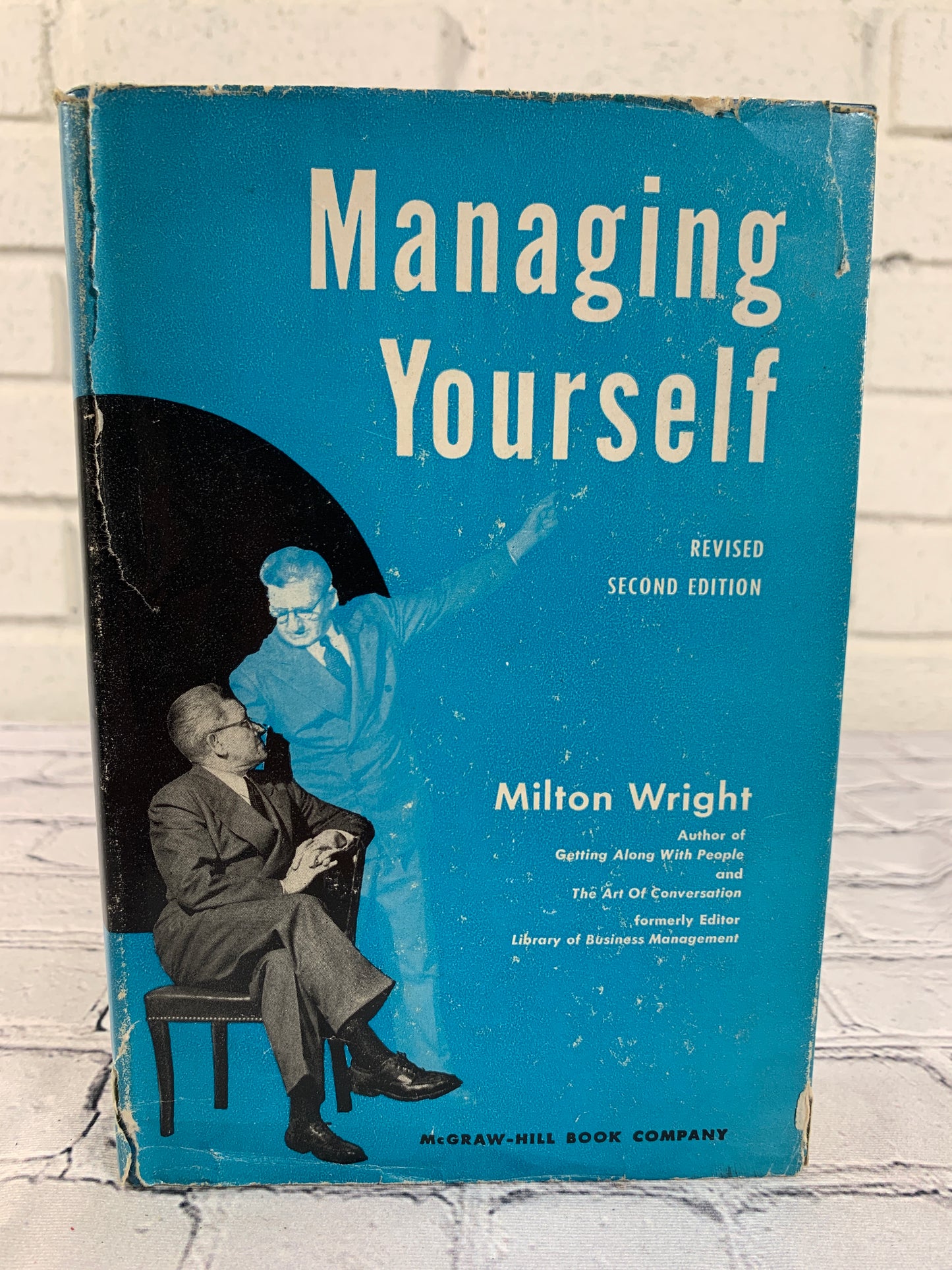 Managing Yourself by Milton Wright [2nd Ed. · 6th Print · 1949]