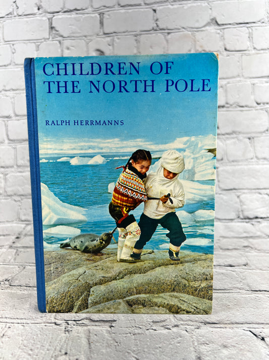 Children of the North Pole by Ralph Herrmanns [1st American Edition · 1964]