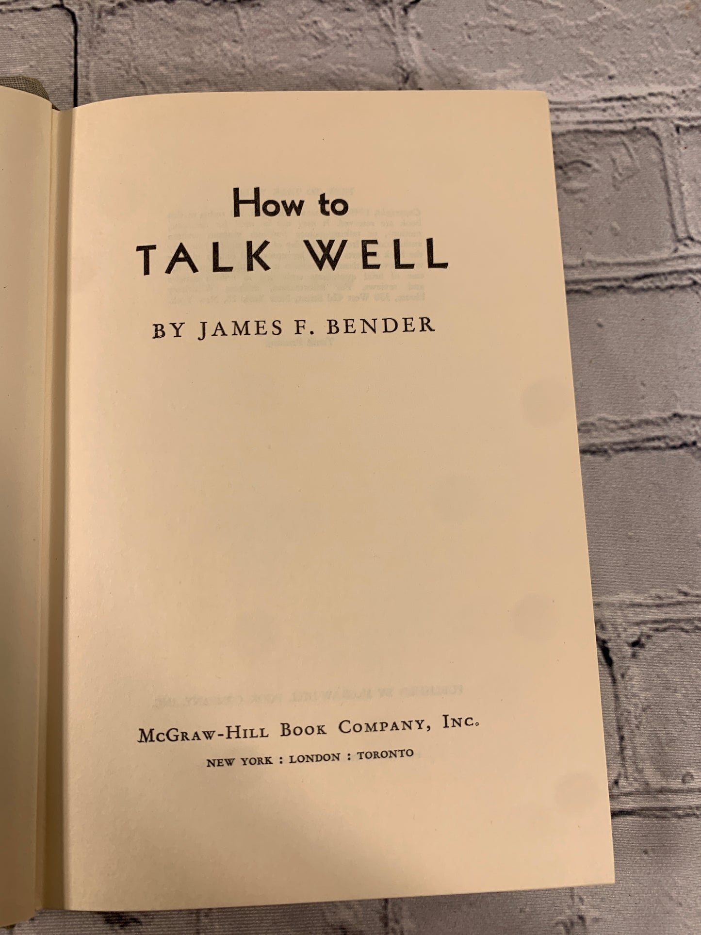 How to Talk Well by James F. Bender [1949]