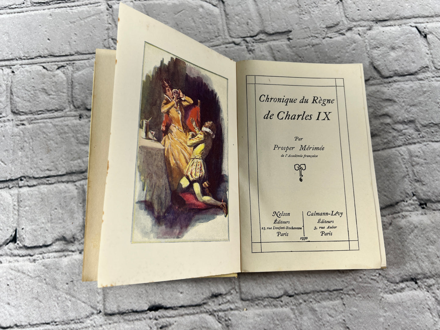 Chronique de Regne de Charles IX by Prosper Merimee [Paris · 1930]