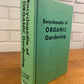 Encyclopedia Of Organic Gardening edited J. I. Rodale 1976