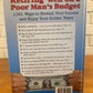 Retiring Well on a Poor Man's Budget: 1,001 Ways to Stretch your Income 2009