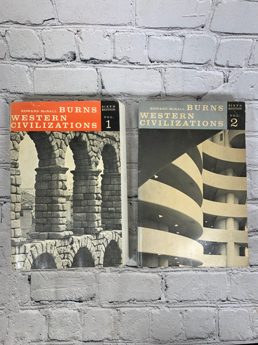 Western Civilization by Edward McNall Burns [Volumes 1 & 2 · 6th Edition · 1963]