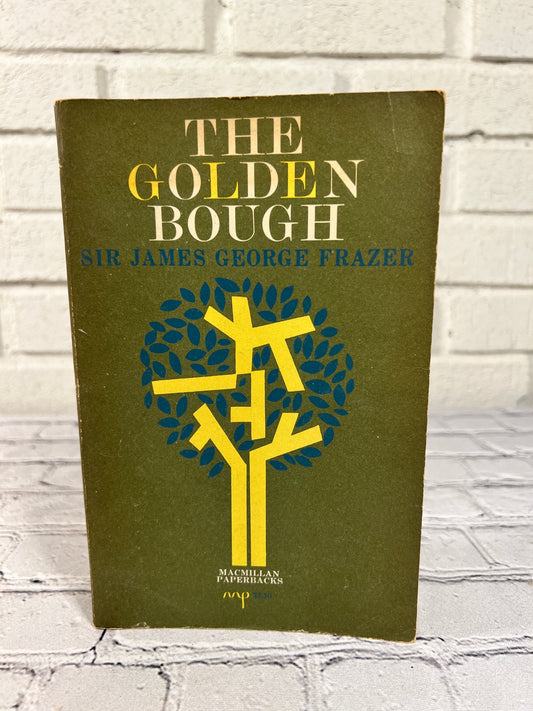 The Golden Bough by Sir James George Frazer [1963]