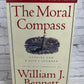 The Book of Virtues & The Moral Compass by William J. Bennett [2 Book Lot]